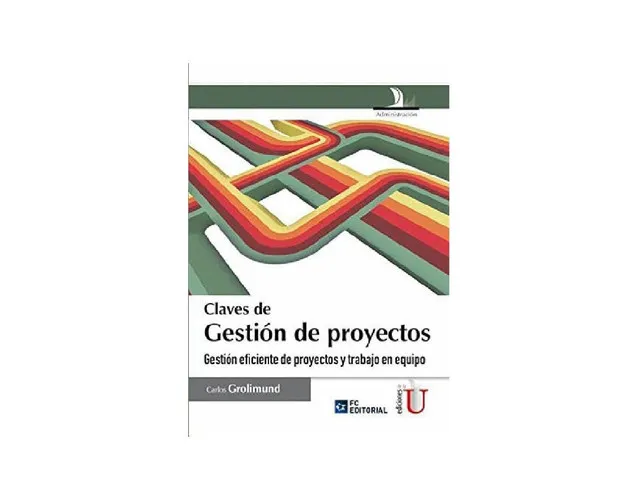 Portada de Claves de gestión de proyectos gestión eficiente de proyectos y trabajo en equipo