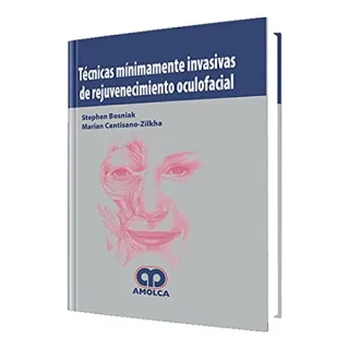 Portada de Tecnicas minimamente invasivas de rejuvenecimiento oculafacial