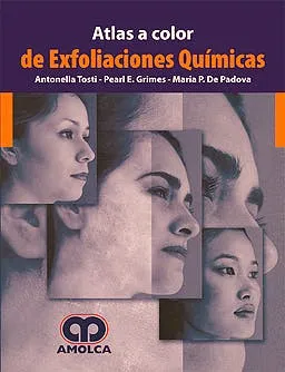 Portada de Atlas a color de exfoliaciones quimicas: Tipos de exfoliantes químicos: ventajas