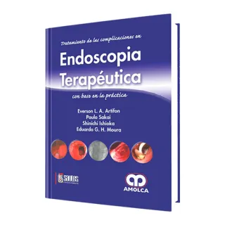 Portada de TRATAMIENTO DE LAS COMPLICACIONES EN ENDOSCOPIA TERAPEUTICA CON BASE EN LA PRACTICA