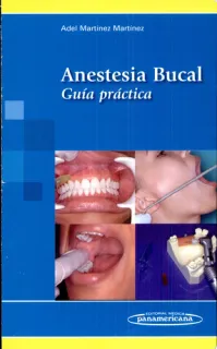 Portada de Anestesia bucal: guía práctica