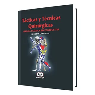 Portada de Tc̀ticas y tčnicas quirr︢gicas ciruga̕ pls̀tica reconstructiva