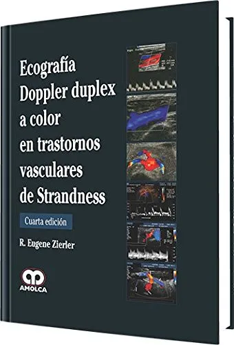 Portada de Ecografía Doppler duplex a color en trastornos vasculares de Strandness