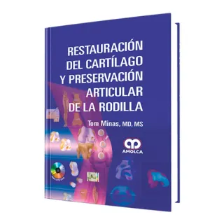Portada de Restauración del cartrílago y preservación articular de la rodilla