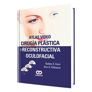 Portada de Cirugía plástica y reconstructiva oculofacial atlas video
