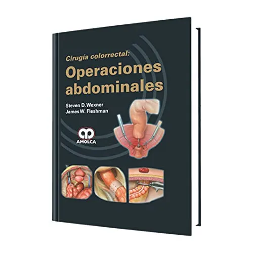 Portada de Cirugía colorrectal operaciones abdominales
