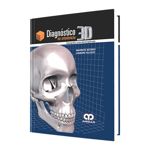 Portada de Diagnóstico 3D en ortodoncia Tomografía cone-beam aplicada
