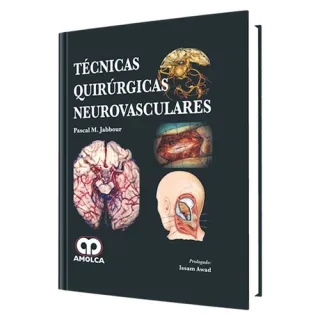 Portada de Técnicas quirúrgicas neurovasculares