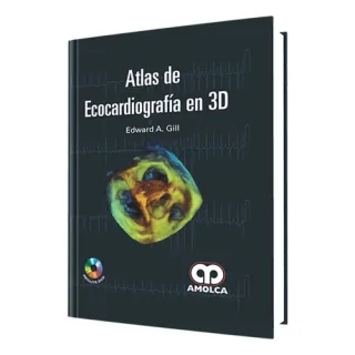 Portada de Atlas de ecocardiografía en 3D (Spanish Edition)