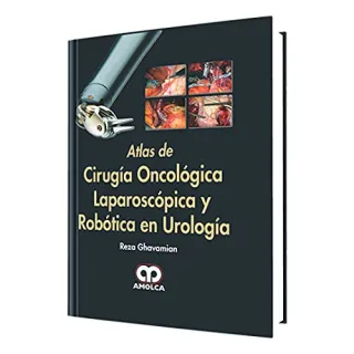 Portada de Atlas de cirugía oncológica laparoscópica y robótica en urología