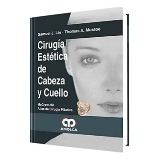 Portada de CIRUGIA ESTETICA DE CABEZA Y CUELLO