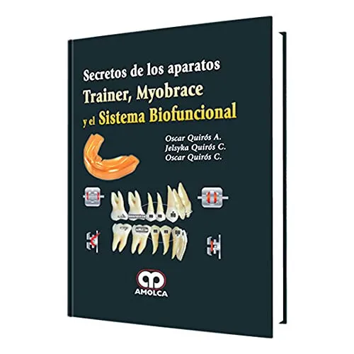 Portada de Secretos de los aparatos trainer, myobrace y el sistema biofuncional