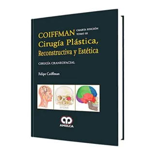 Portada de Coiffman. Cirugía plástica, reconstructiva y estética, tomo III: cirugía craneofacial, 4.ª edición