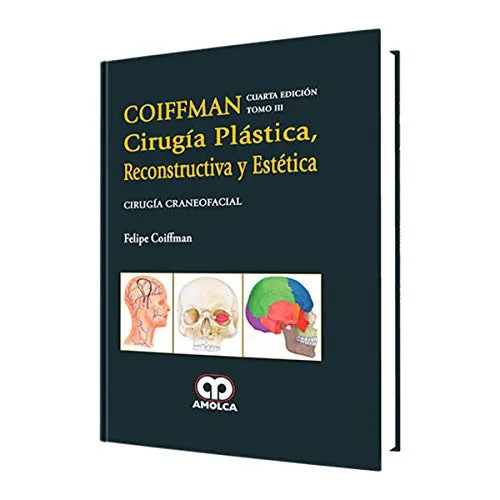Portada de Coiffman. Cirugía plástica, reconstructiva y estética, tomo III: cirugía craneofacial, 4.ª edición