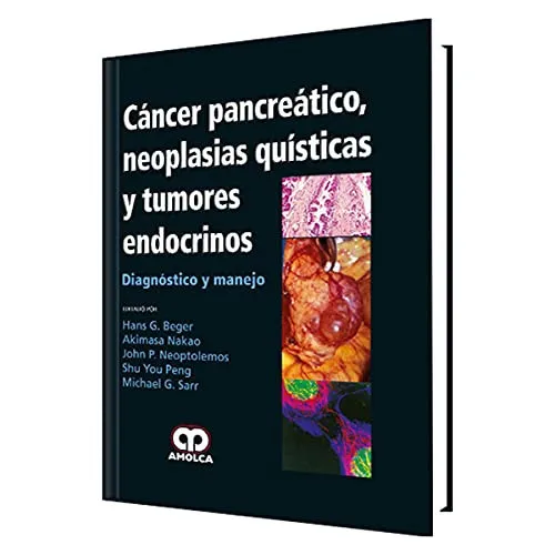 Portada de Cáncer pancreático, neoplasias quísticas y tumores endocrinos diagnóstico y manejo