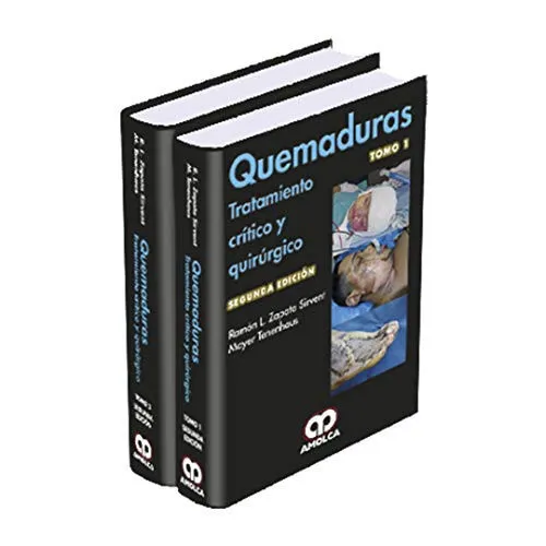 Portada de Quemaduras tratamiento crítico y quirúrgico