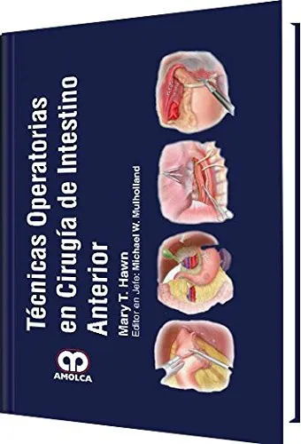 Portada de Técnicas operatorias en cirugía de intestino anterior