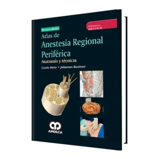 Portada de Atlas de Anestesia Regional Periférica, Anatomía y Técnicas tercera edicion
