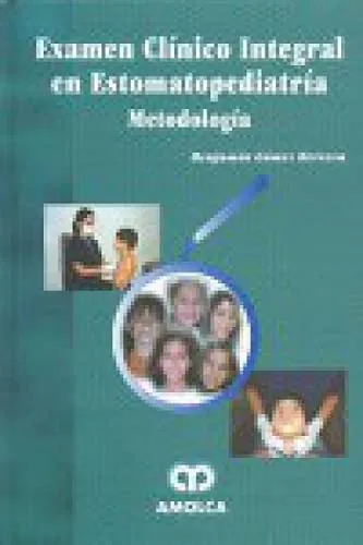 Portada de Examen clínico integral en estomatopediatría metodología