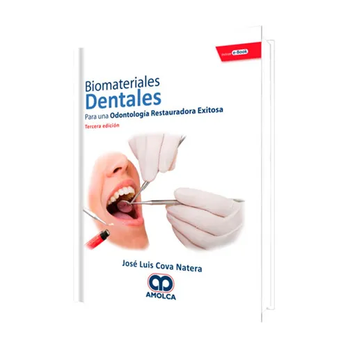 Portada de Biomateriales dentales para una odontología restauradora exitosa
