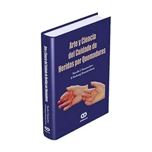 Portada de Arte y ciencia del cuidado de heridas por quemaduras