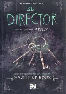 Portada de El director Una novela en el mundo Asylum