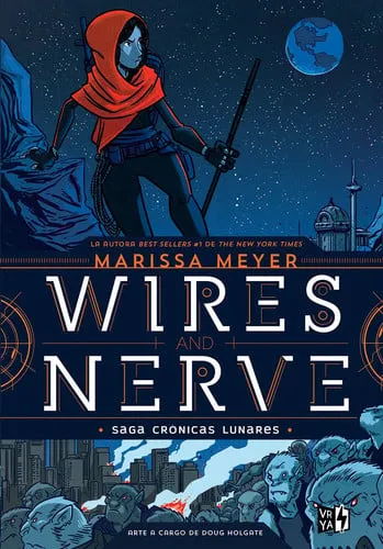 Portada de Saga crónicas lunares Wires and nerve. 01