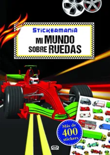 Portada de Mi mundo sobre ruedas : Stickermanía