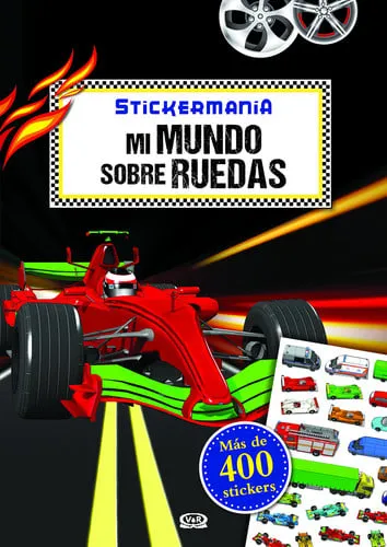 Portada de Mi mundo sobre ruedas : Stickermanía