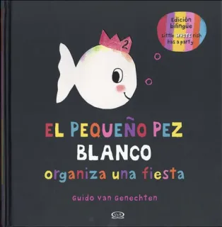 Portada de El pequeño pez blanco organiza una fiesta Little white fish has a party