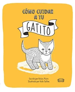 Portada de Cómo Cuidar a Tu Gatito