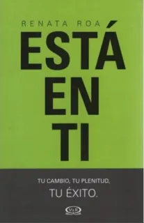 Portada de ESTA EN TI: TU CAMBIO, TU PLENITUD, TU EXITO