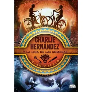 Portada de CHARLIE HERNANDEZ Y LA LIGA DE LAS SOMBRAS
