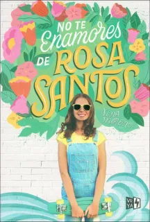 Portada de No Te Enamores de Rosa Santos