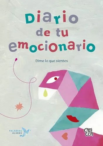 Portada de Diario de tu emocionario Dime lo que sientes