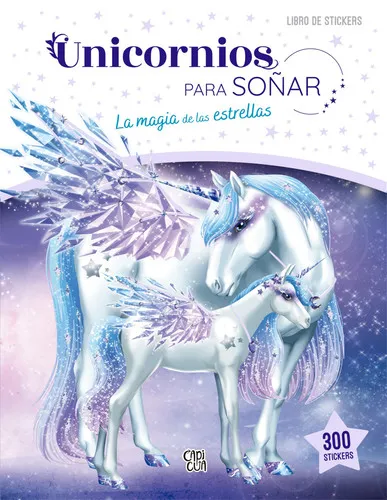 Portada de Unicornios para soñar: la magia de las estrellas