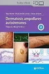 Portada de Dermatosis ampollares autoinmunes: Haga su diagnóstico