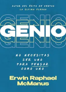 Portada de Genio No Necesitas Ser Uno Para Pensar Como Uno