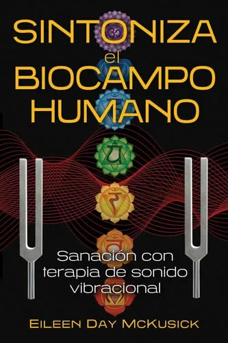 Portada de Sintoniza el biocampo humano Sanación con terapia de sonido vibracional