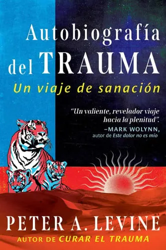 Portada de Autobiografía del trauma Un viaje de sanación