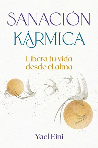 Portada de Sanación kármica Libera tu vida desde el alma
